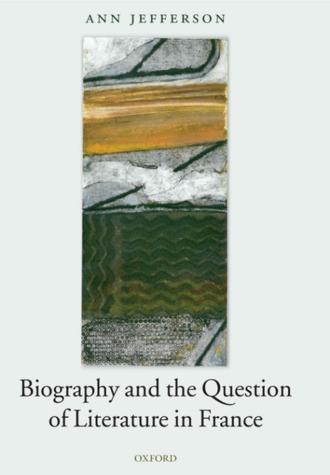 Cover image for book Biography and the Question of Literature in France