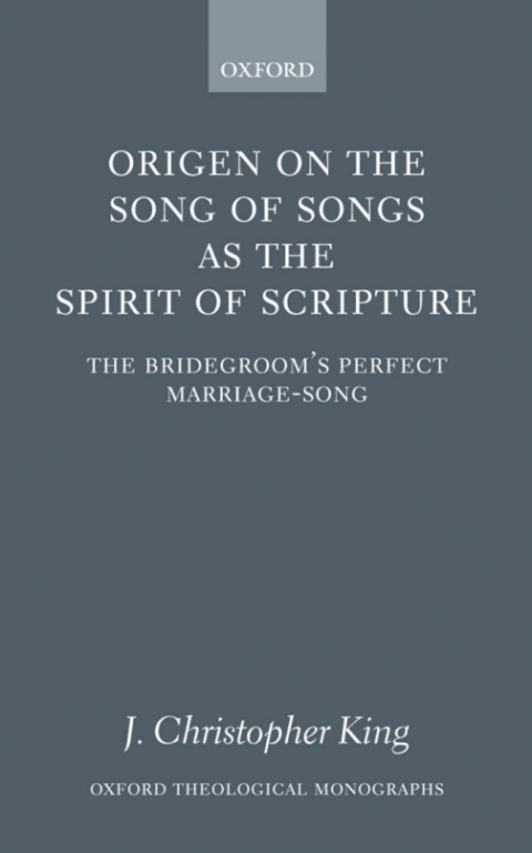 Cover image for book Origen on the Song of Songs as the Spirit of Scripture