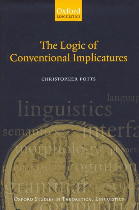 Cover image for book The Logic of Conventional Implicatures