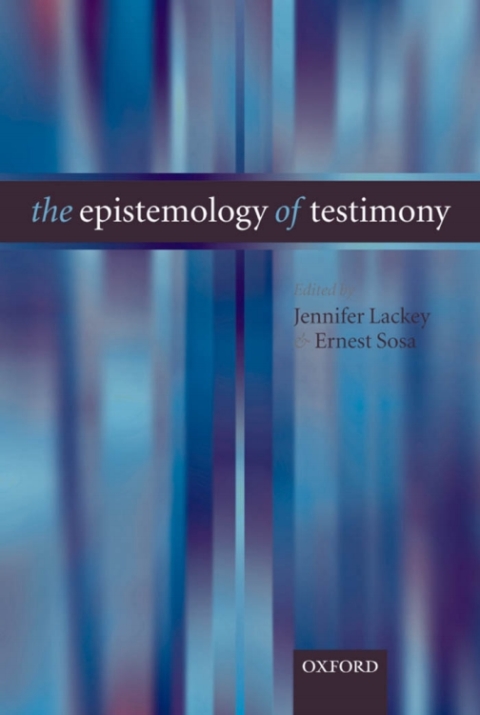 Cover image for book The Epistemology of Testimony