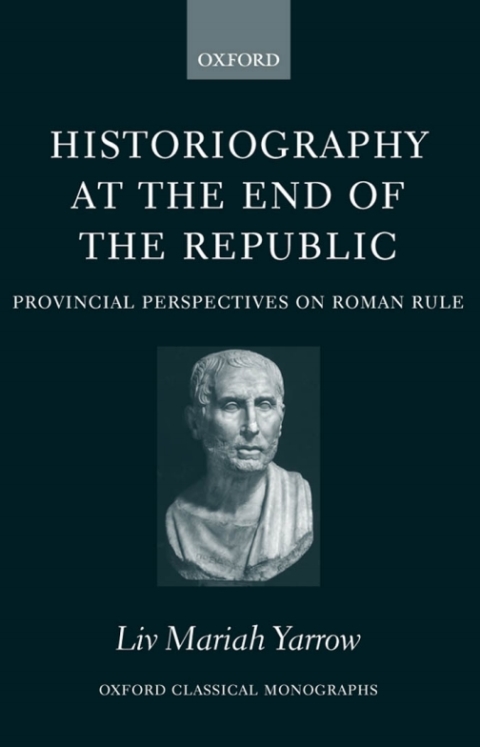 Cover image for book Historiography at the End of the Republic