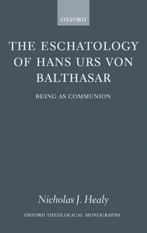Cover image for book The Eschatology of Hans Urs von Balthasar