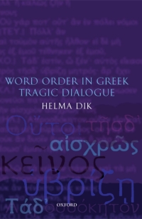 صورة الغلاف: Word Order in Greek Tragic Dialogue 9780199279296