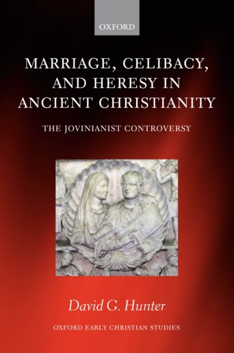 Cover image for book Marriage, Celibacy, and Heresy in Ancient Christianity