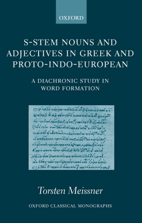 Cover image for book S-Stem Nouns and Adjectives in Greek and Proto-Indo-European