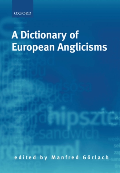 Cover image for book A Dictionary of European Anglicisms