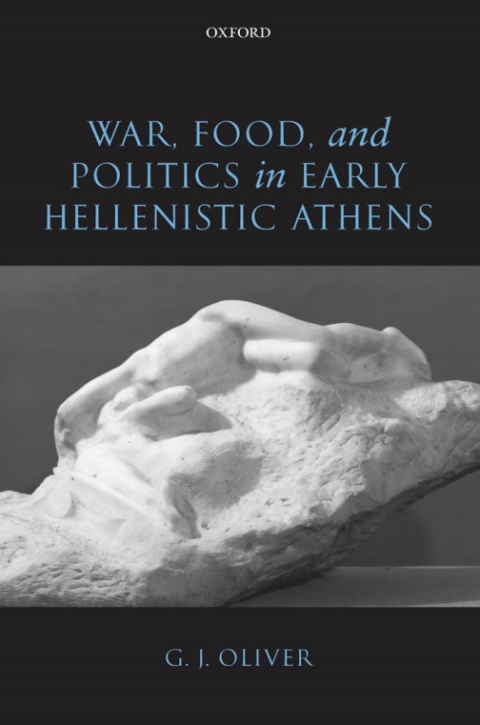 Cover image for book War, Food, and Politics in Early Hellenistic Athens