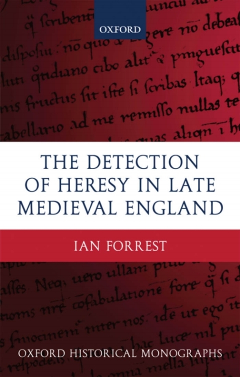Cover image for book The Detection of Heresy in Late Medieval England