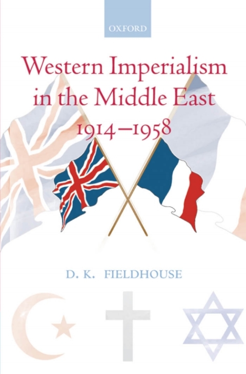 Cover image for book Western Imperialism in the Middle East 1914-1958