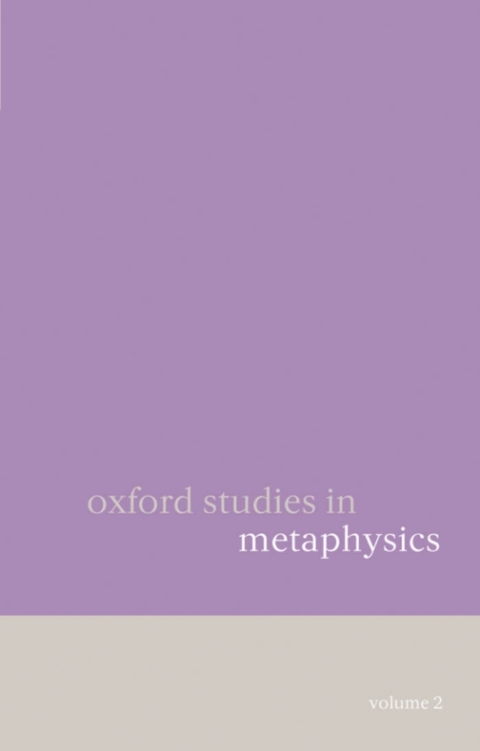 Cover image for book Oxford Studies in Metaphysics Volume 2