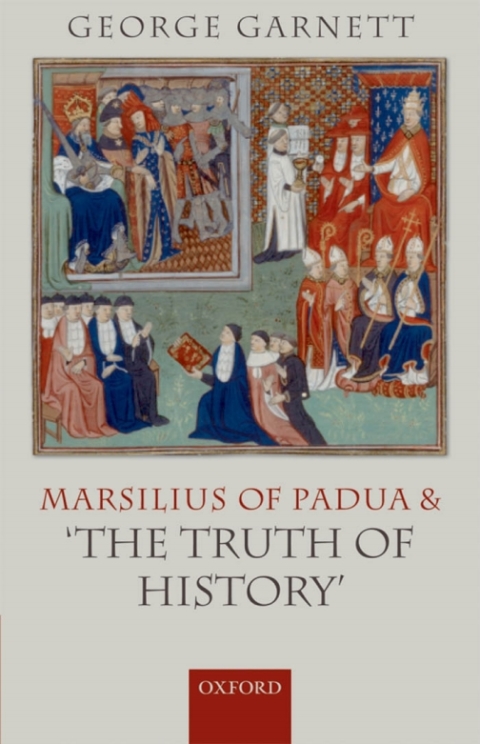 Cover image for book Marsilius of Padua and 'the Truth of History'