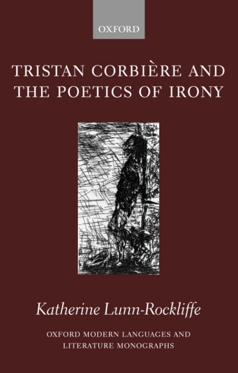 Cover image for book Tristan Corbière and the Poetics of Irony