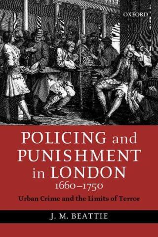 Policing and Punishment in London 1660-1750