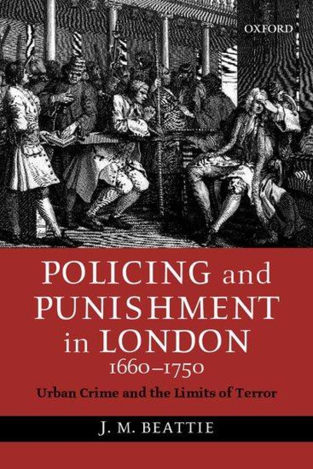 Policing and Punishment in London 1660-1750
