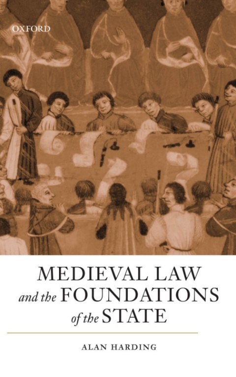 Cover image for book Medieval Law and the Foundations of the State