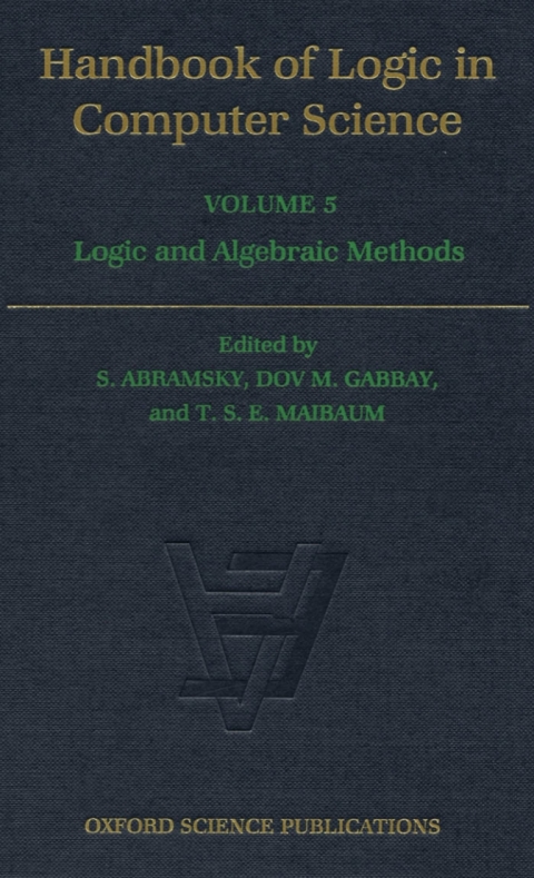 Cover image for book Handbook of Logic in Computer Science: Volume 5. Algebraic and Logical Structures
