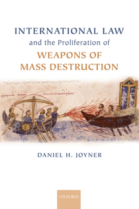 Cover image for book International Law and the Proliferation of Weapons of Mass Destruction