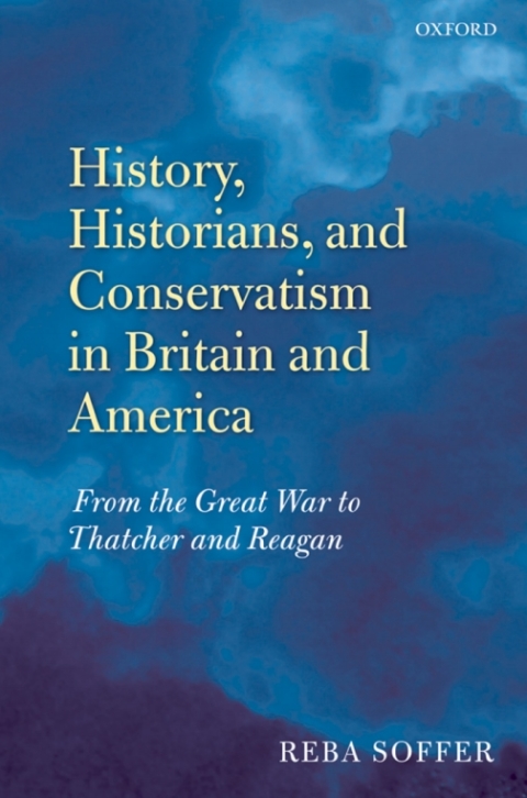Cover image for book History, Historians, and Conservatism in Britain and America