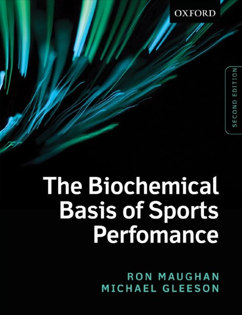 Cover image for book The Biochemical Basis of Sports Performance