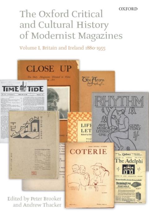 Cover image for book The Oxford Critical and Cultural History of Modernist Magazines