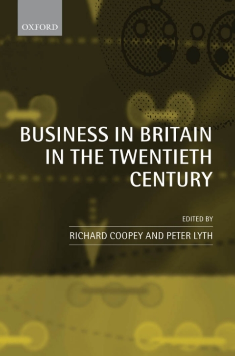 Cover image for book Business in Britain in the Twentieth Century