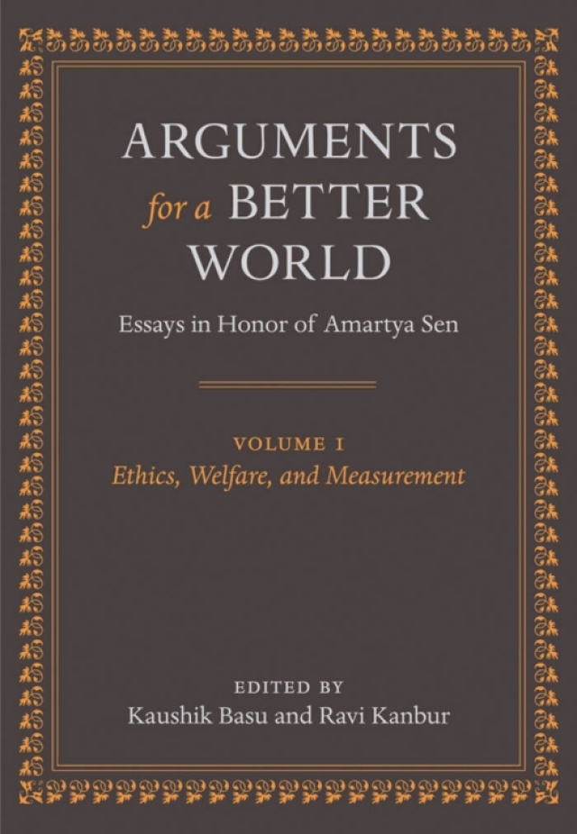 Arguments for a Better World: Essays in Honor of Amartya Sen