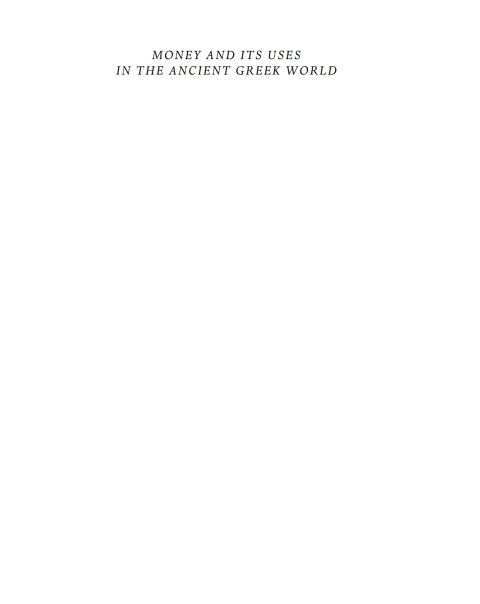 Cover image for book Money and its Uses in the Ancient Greek World