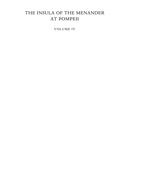 Cover image for book The Insula of the Menander at Pompeii: Volume IV: The Silver Treasure