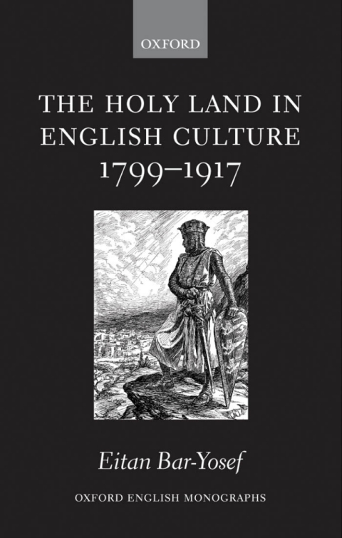 Cover image for book The Holy Land in English Culture 1799-1917