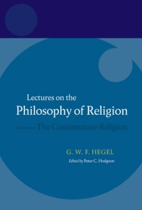 Hegel: Lectures on the Philosophy of Religion | 9780199283552 ...