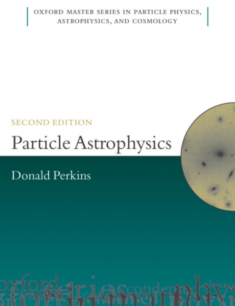 Cover image for book Particle Astrophysics, Second Edition