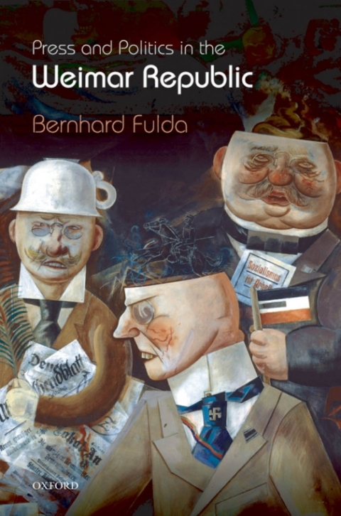 Cover image for book Press and Politics in the Weimar Republic