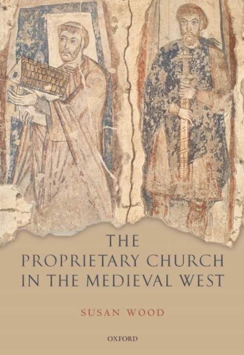 Cover image for book The Proprietary Church in the Medieval West