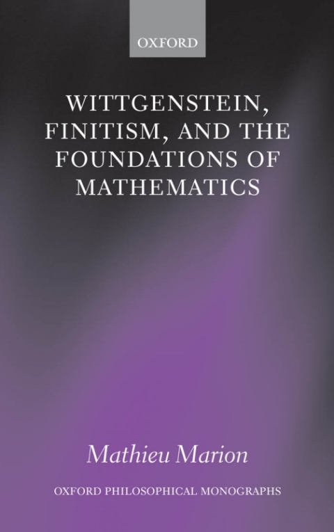 Cover image for book Wittgenstein, Finitism, and the Foundations of Mathematics