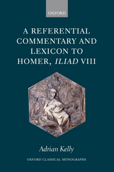 Cover image for book A Referential Commentary and Lexicon to Homer, Iliad VIII