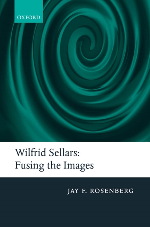 Cover image for book Wilfrid Sellars:  Fusing the Images