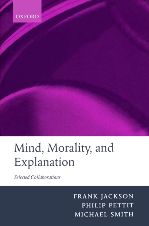 Cover image for book Mind, Morality, and Explanation