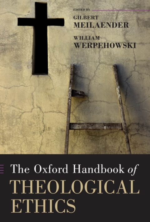 Cover image for book The Oxford Handbook of Theological Ethics