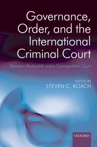 Governance, Order, and the International Criminal Court