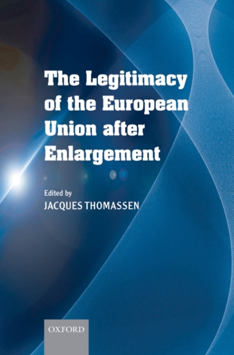 Cover image for book The Legitimacy of the European Union After Enlargement