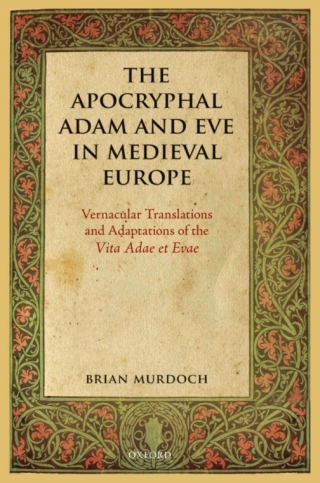 The Apocryphal Adam and Eve in Medieval Europe