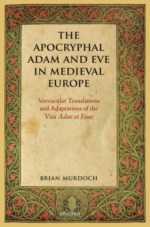 Cover image for book The Apocryphal Adam and Eve in Medieval Europe