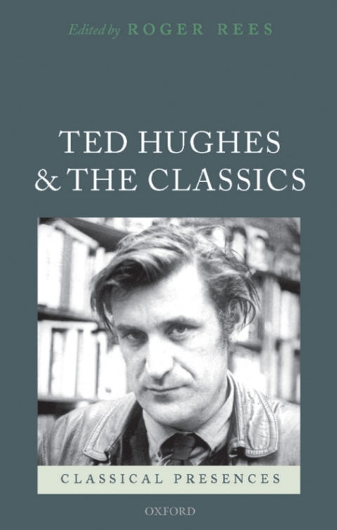 Cover image for book Ted Hughes and the Classics
