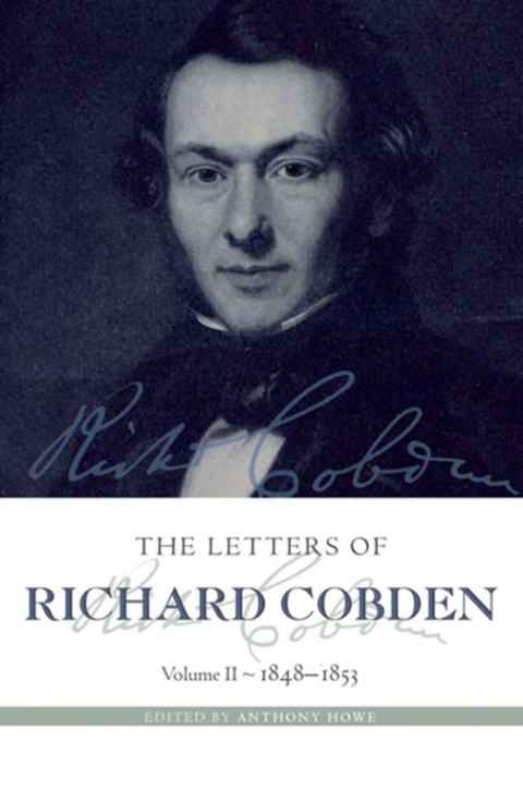 Cover image for book The Letters of Richard Cobden