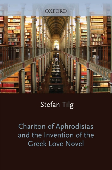 Cover image for book Chariton of Aphrodisias and the Invention of the Greek Love Novel