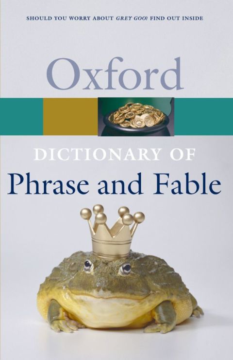 Cover image for book The Oxford Dictionary of Phrase and Fable