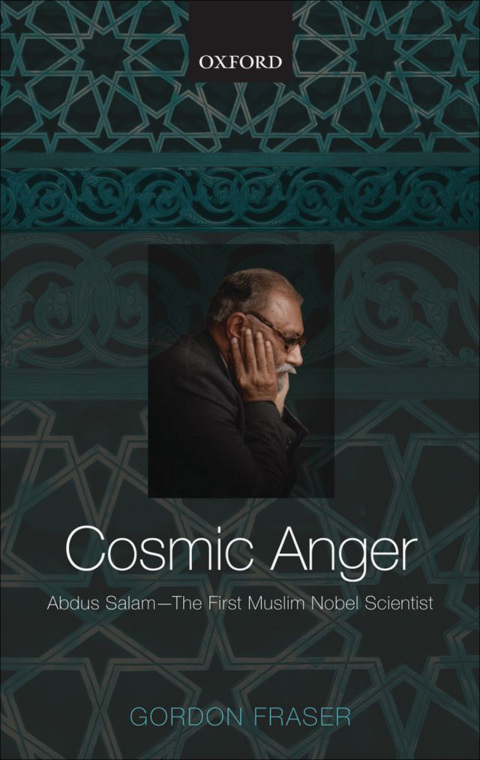 Cover image for book Cosmic Anger: Abdus Salam - The First Muslim Nobel Scientist
