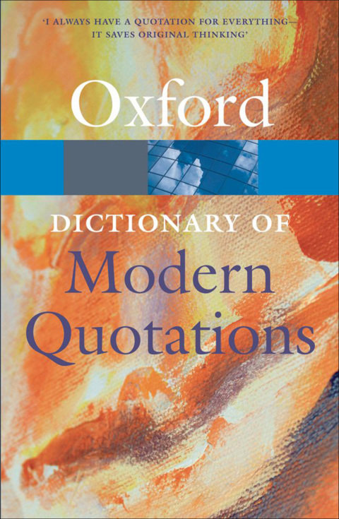 Cover image for book Oxford Dictionary of Modern Quotations