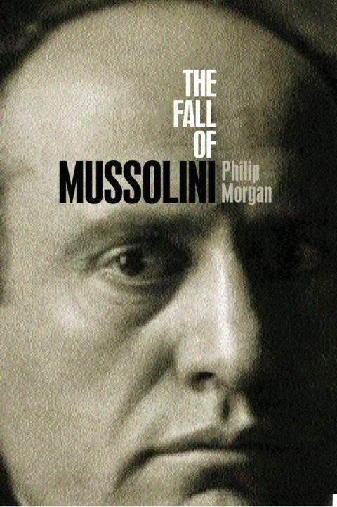 Cover image for book The Fall of Mussolini