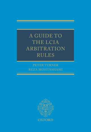 A Guide to the LCIA Arbitration Rules